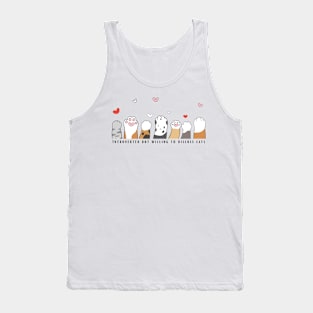 Introverted but willing to discuss cats Tank Top